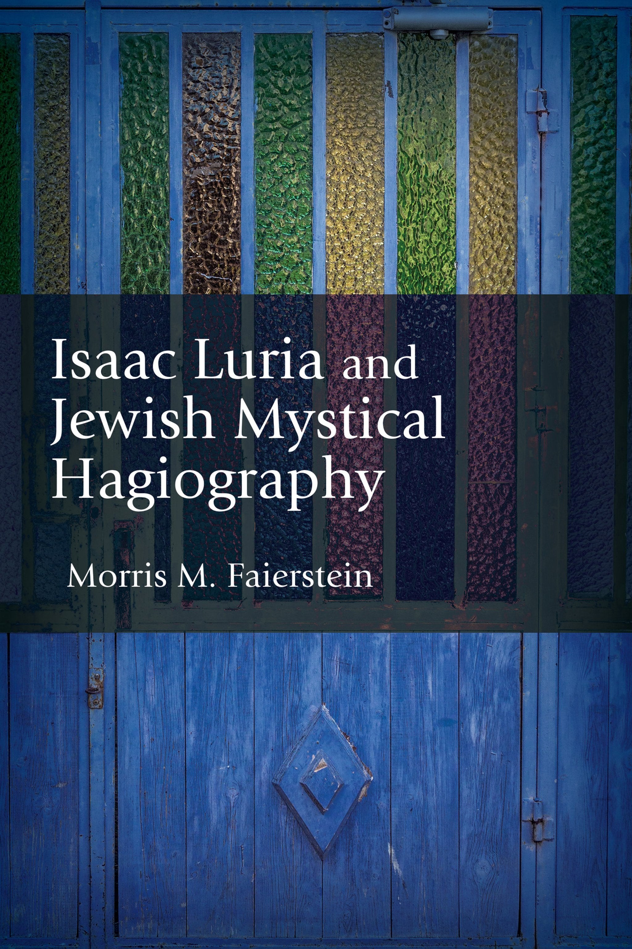 Cover image for Isaac Luria and Jewish Mystical Hagiography ISBN 9798855810462